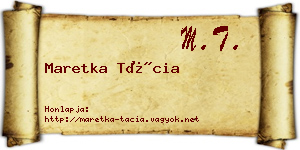 Maretka Tácia névjegykártya